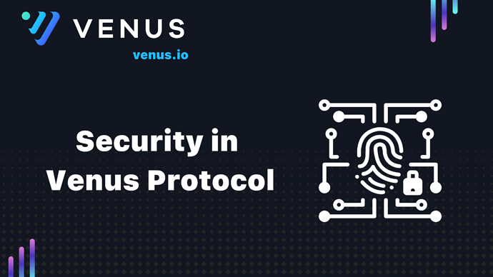 Security in Venus
